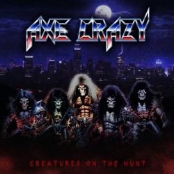 AXE CRAZY "Creatures on the Hunt" CD