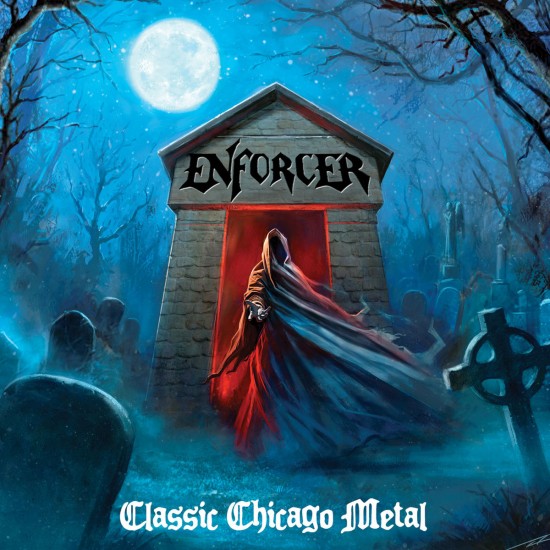 ENFORCER "Classic Chicago Metal" CD