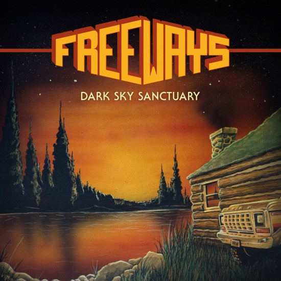 FREEWAYS "Dark Sky Sanctuary" LP