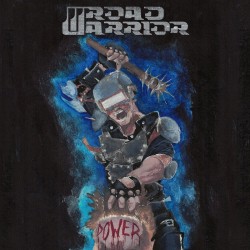 ROAD WARRIOR "Power" LP