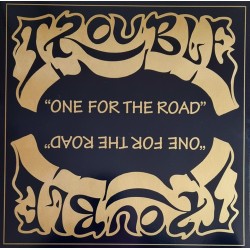 TROUBLE "One For The Road" LP BLACK