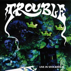 TROUBLE "Live in Stockholm" DLP BLACK