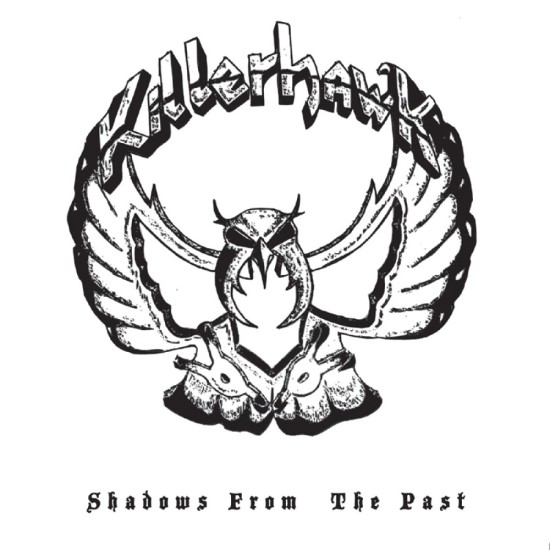 KILLERHAWK "Shadows from the Past" CD