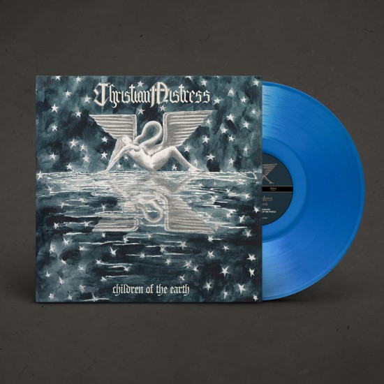 CHRISTIAN MISTRESS "Children of the Earth" LP LMT 250 TRANSPARENT BLUE *** PRE ORDER ***