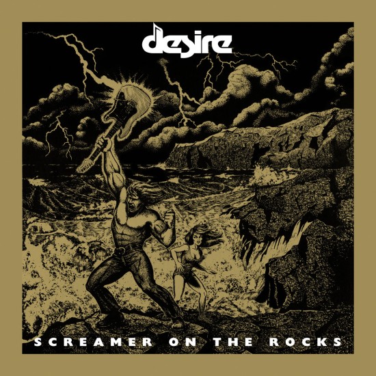 DESIRE "Screamer on The Rocks" CD