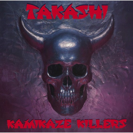 TAKASHI "Kamikaze Killers" CD