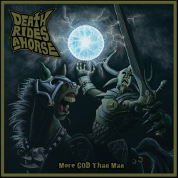 DEATH RIDES A HORSE "More God Than Man" CD