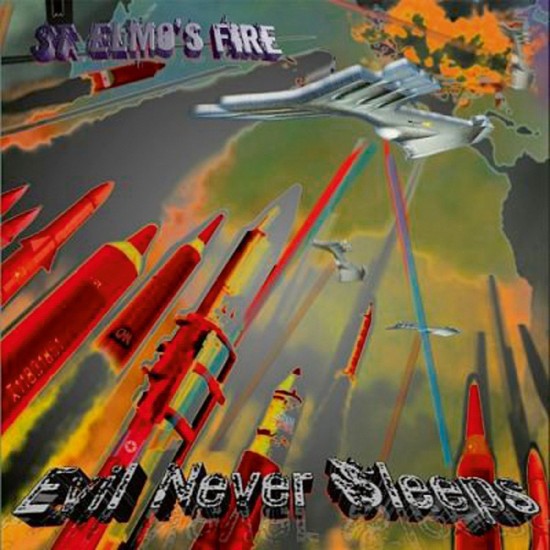 ST ELMO'S FIRE "Evil Never Sleeps" CD